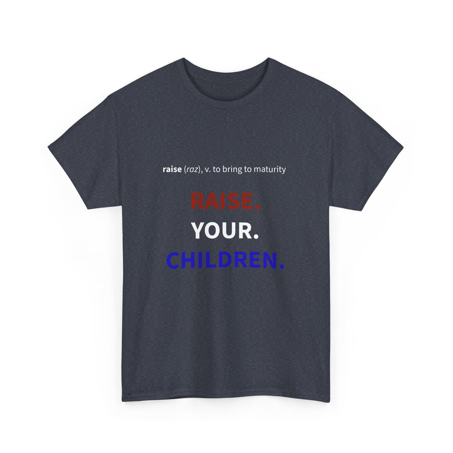 Raise Your Children