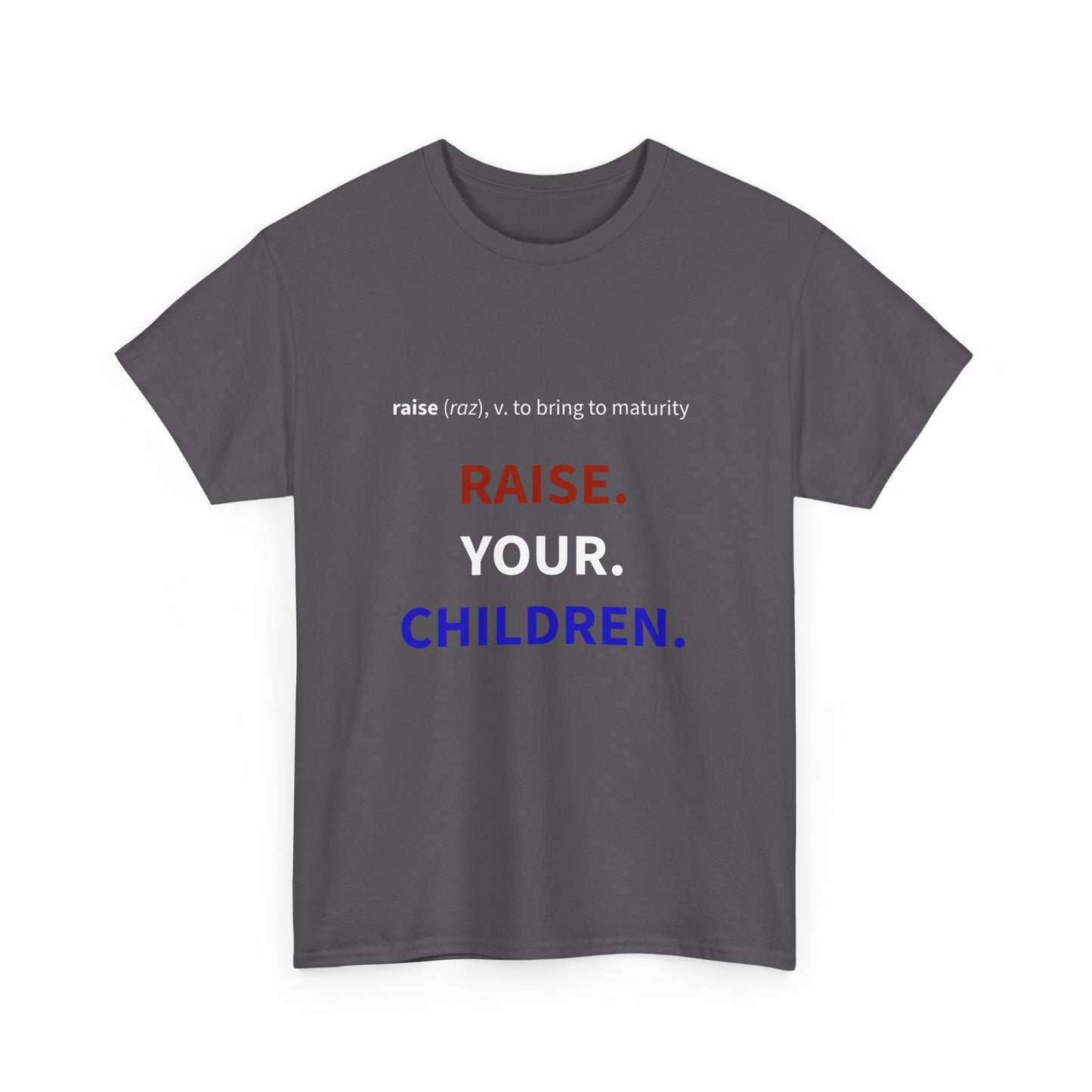 Raise Your Children