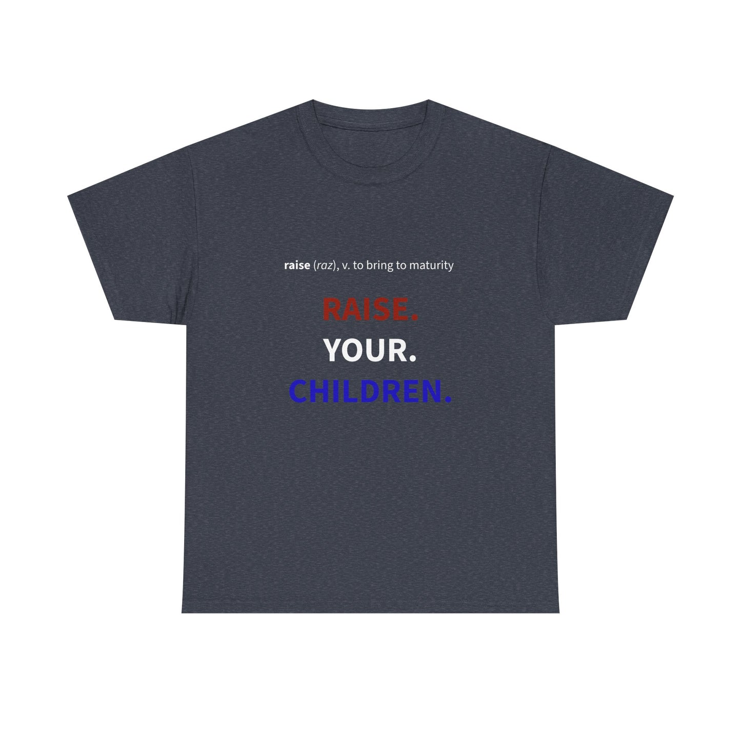 Raise Your Children