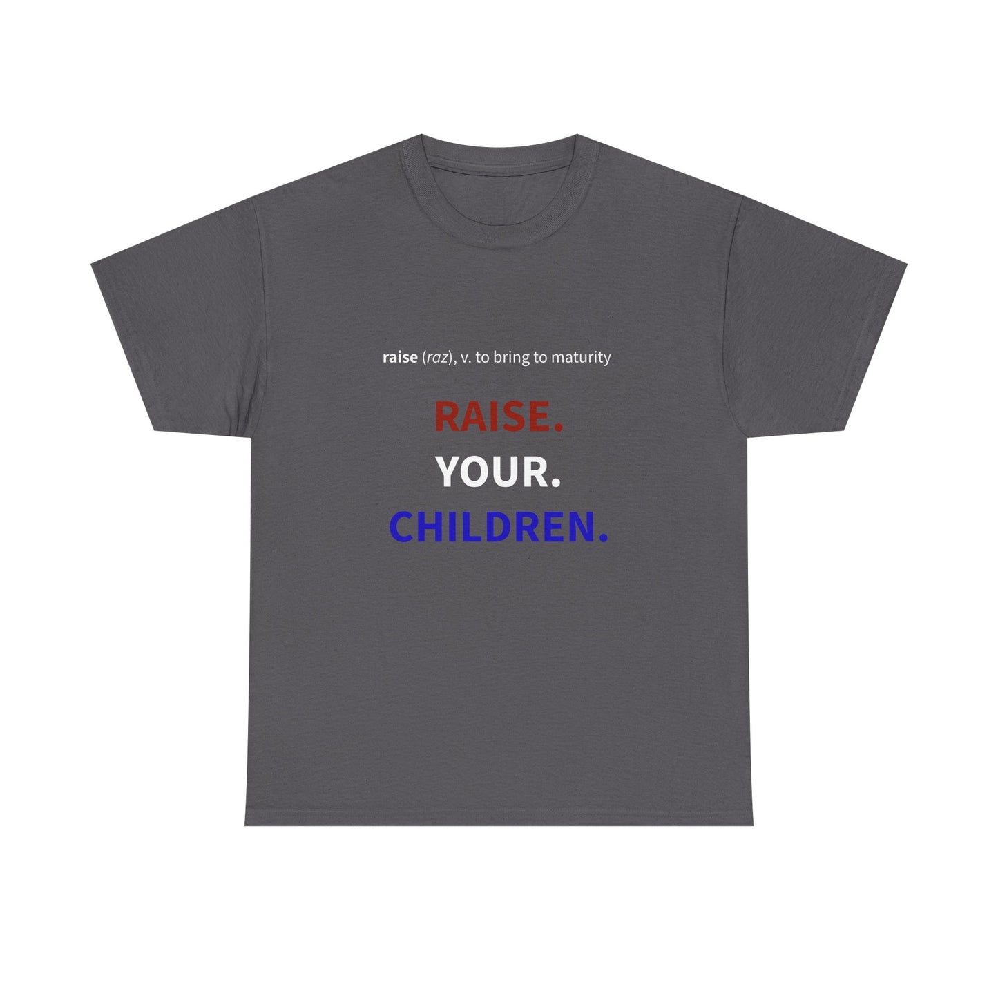 Raise Your Children