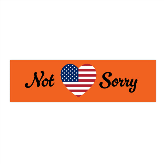 Not Sorry Sticker