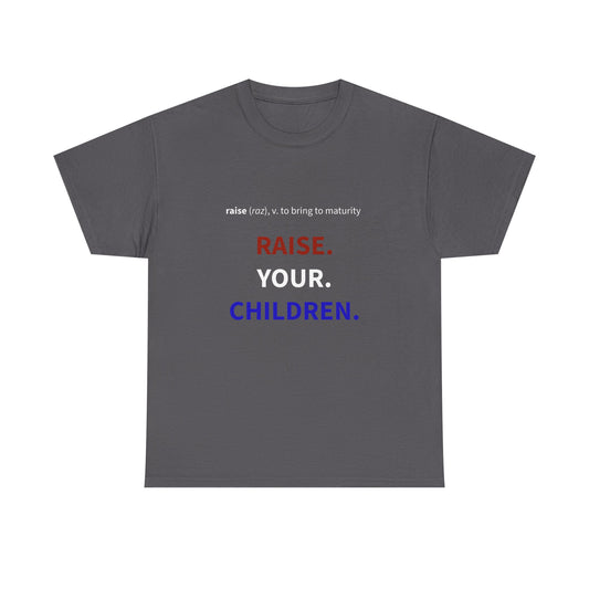 Raise Your Children